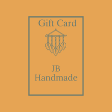 Load image into Gallery viewer, JB Handmade Gift Card
